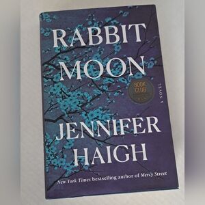 Rabbit Moon by Jennifer Haigh - Blue Cover Edition